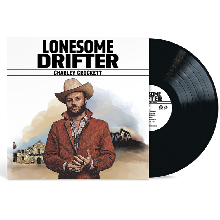 Charley Crockett - Lonesome Drifter