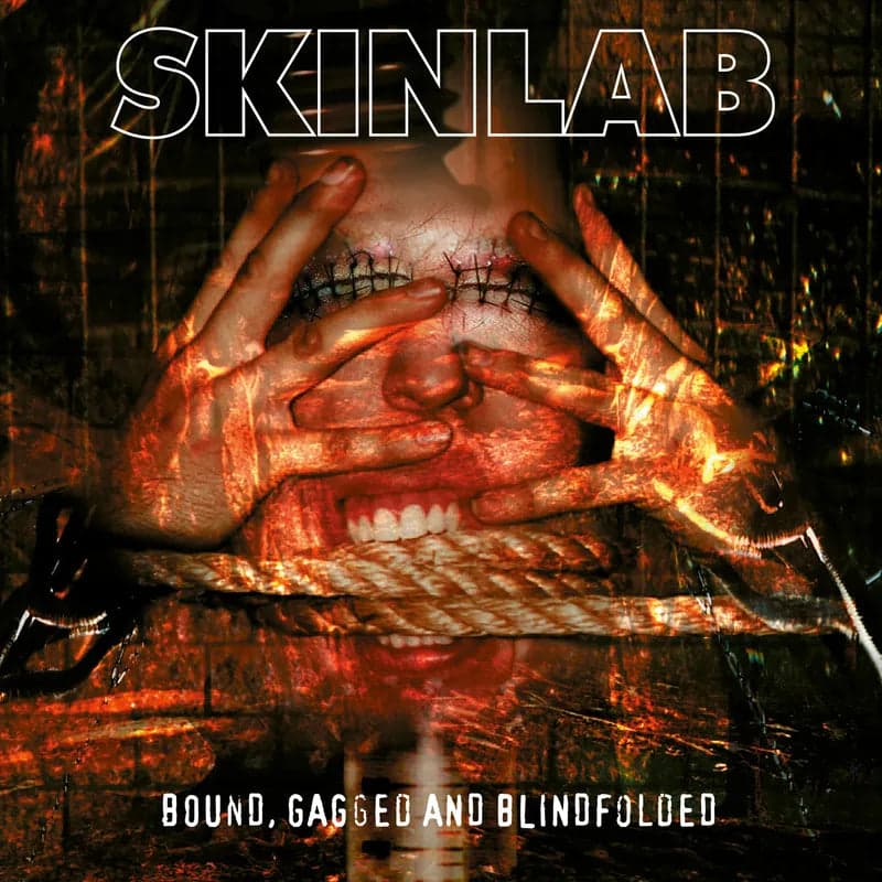 Skinlab - Bound, Gagged & Blindfolded (TORTURED SOUL VINYL)