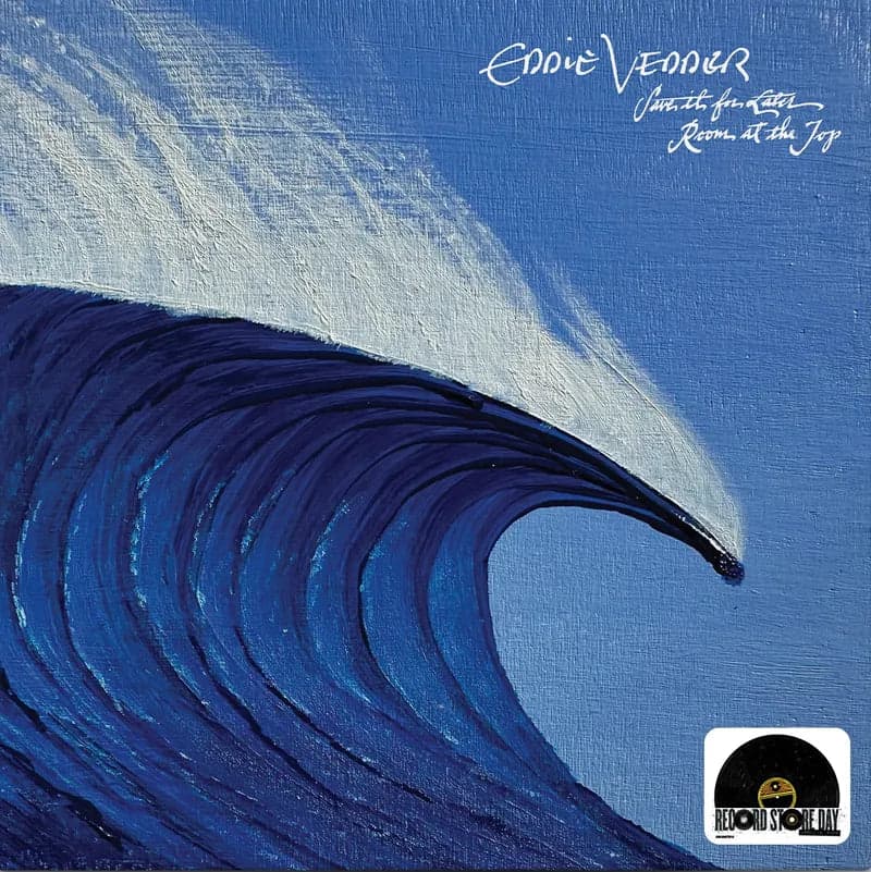 Eddie Vedder - Save It For Later / Room At The Top (RSD)