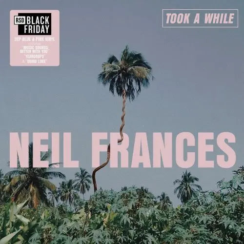 Neil Frances - Took a While / Stay Strong Play Long - RSD Black Friday 2025