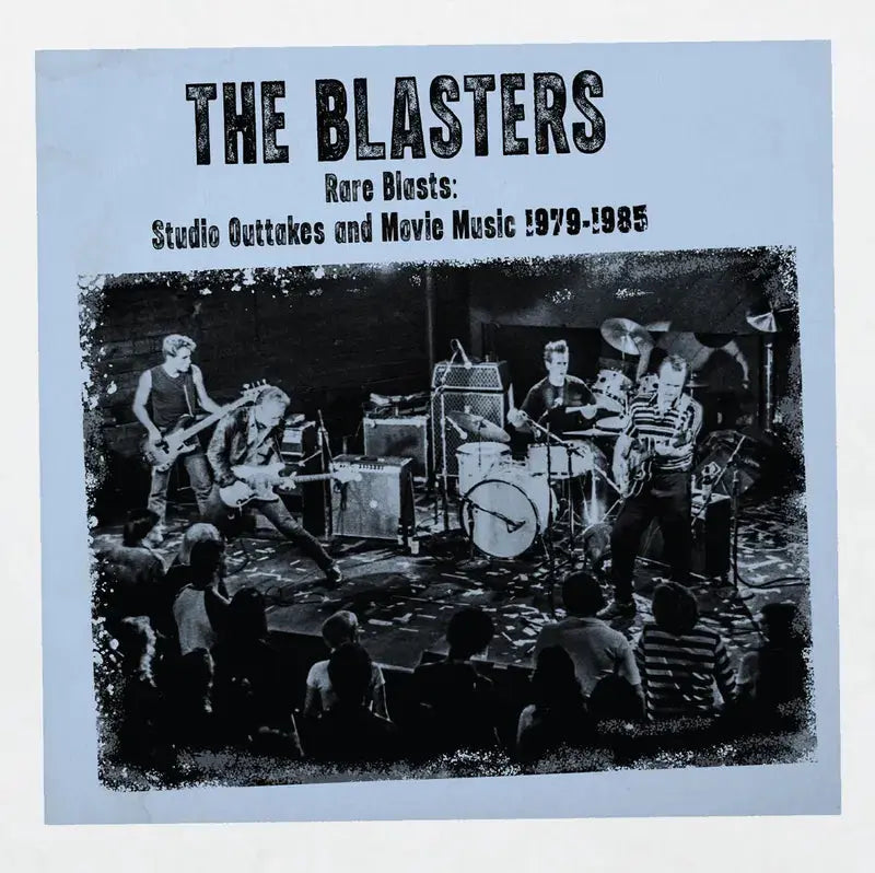 The Blasters Rare Blasts: Studio Outtakes And Movie Music - RSD 2026