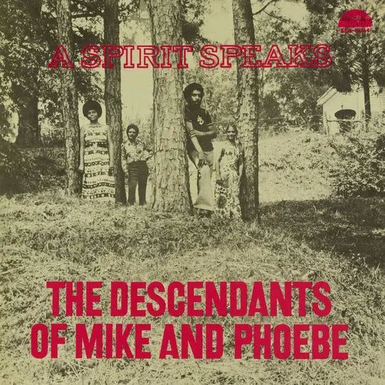 The Decendents of Mike and Phoebe - A Spirit Speaks - RSD Black Friday 2025