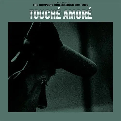 Touche Amore - Chasing Brightness: The Complete BBC Sessions 2011-2025 - RSD Black Friday 2025
