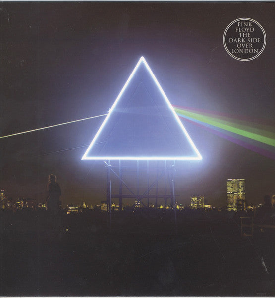 Pink Floyd – The Dark Side Over London UNOFFICIAL RELEASE