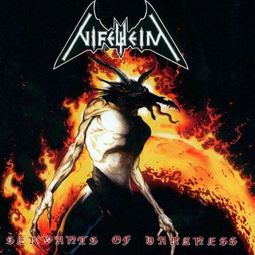 Nifelheim : Servants Of Darkness (Album)