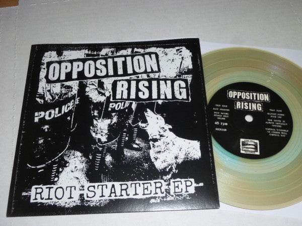 Opposition Rising : Riot Starter (7",45 RPM,EP)