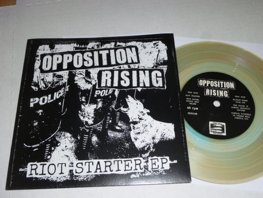 Opposition Rising : Riot Starter (7",45 RPM,EP)