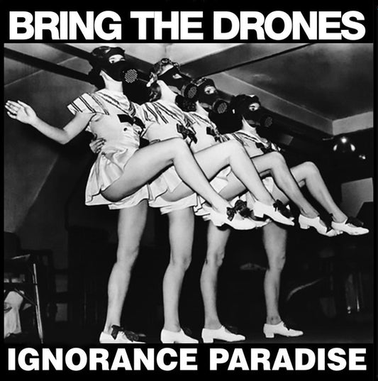 Bring The Drones : Ignorance Paradise (LP,Album,Limited Edition)