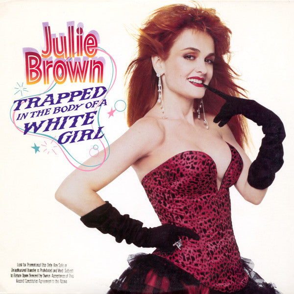 Julie Brown : Trapped In The Body Of A White Girl (LP,Album)
