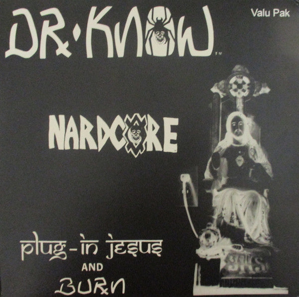 Dr. Know (3) : Plug-In Jesus And Burn (LP,Compilation,Reissue)