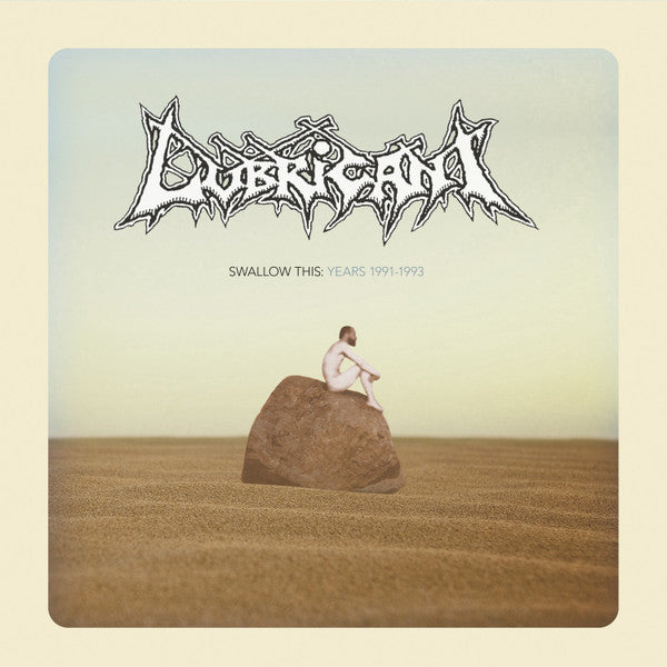 Lubricant : Swallow This: Years 1991-1993 (LP,Compilation,Remastered)