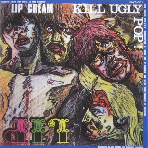 Lipcream : Kill Ugly Pop (LP,Limited Edition,Numbered,Unofficial Release)