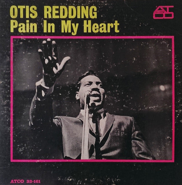 Otis Redding : Pain In My Heart (LP,Album,Mono)