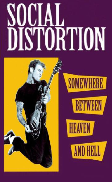 Social Distortion : Somewhere Between Heaven And Hell ()