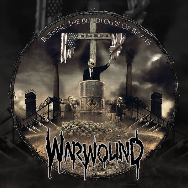 Warwound : Burning The Blindfolds Of Bigots (LP,Album,Limited Edition)