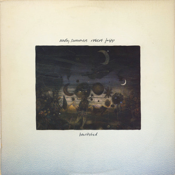 Andy Summers, Robert Fripp : Bewitched (LP,Album,Stereo)