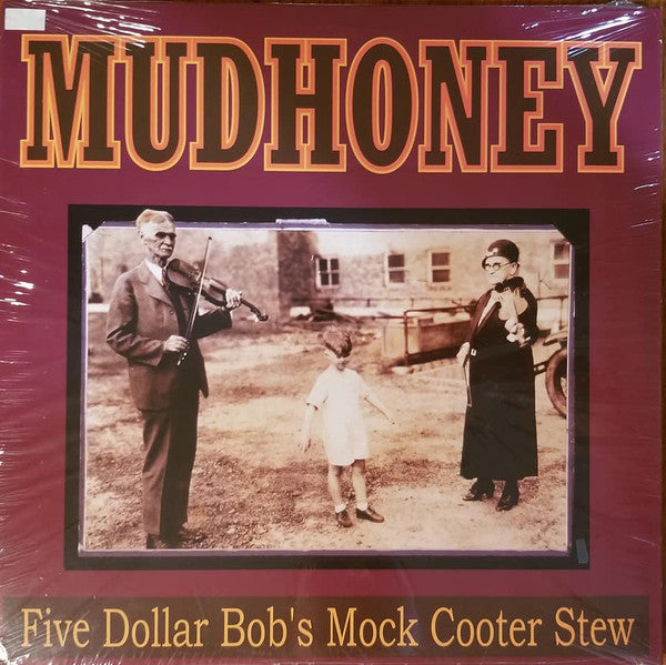 Mudhoney : Five Dollar Bob's Mock Cooter Stew (12",33 ⅓ RPM,EP)