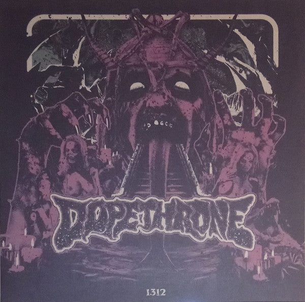 Dopethrone : 1312 (12",Single Sided,Etched,Limited Edition,Numbered)