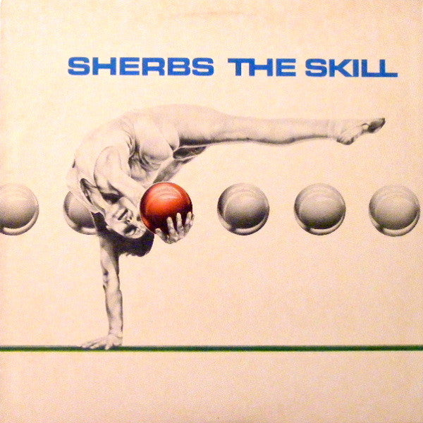 Sherbs, The : The Skill (LP,Album)