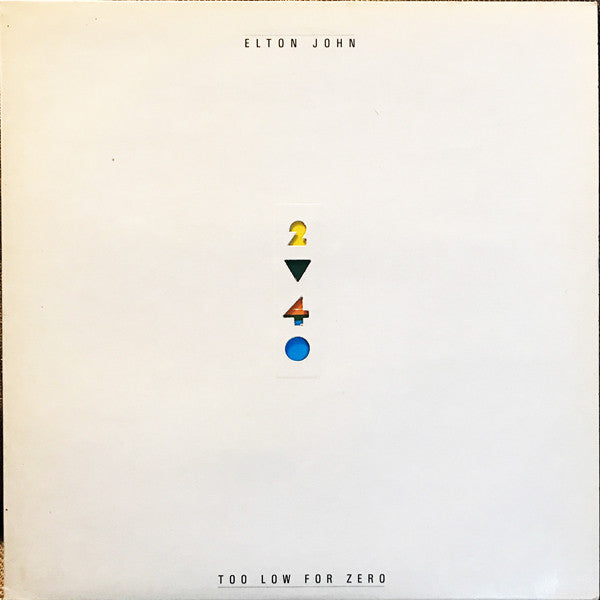 Elton John : Too Low For Zero (LP,Album,Stereo)