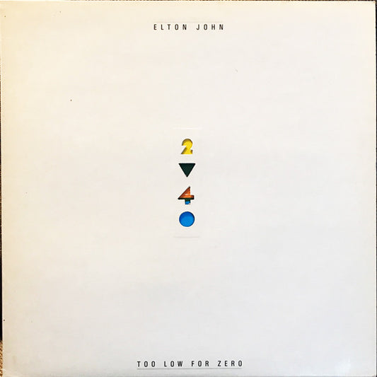 Elton John : Too Low For Zero (LP,Album,Stereo)
