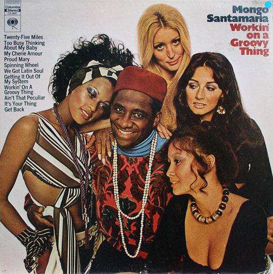 Mongo Santamaria : Workin' On A Groovy Thing (LP,Album,Stereo)