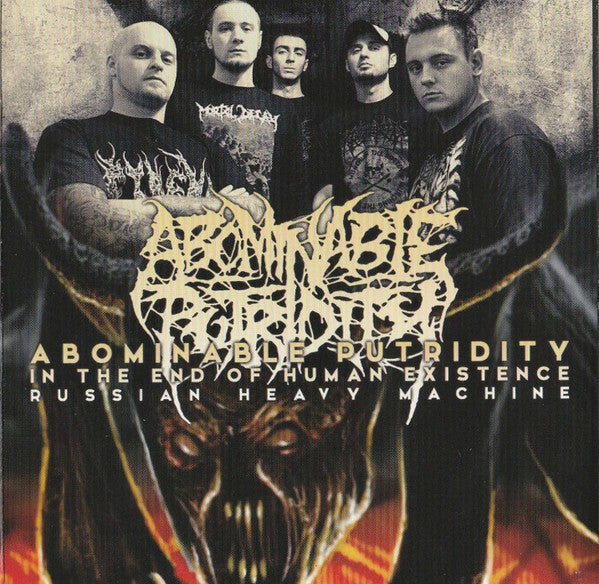 Abominable Putridity : In The End Of Human Existence (Album,Reissue)