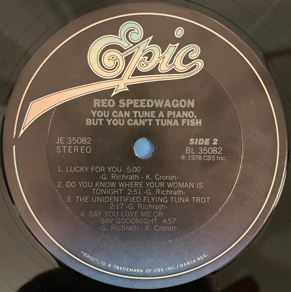 REO Speedwagon : You Can Tune A Piano, But You Can't Tuna Fish (LP,Album,Reissue)