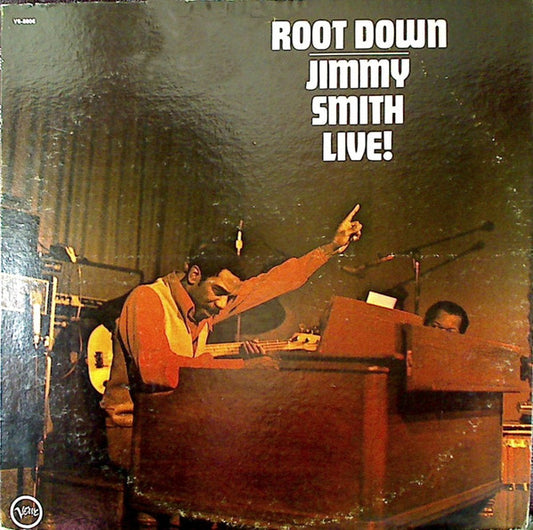 Jimmy Smith : Root Down - Jimmy Smith Live! (LP,Album,Stereo)