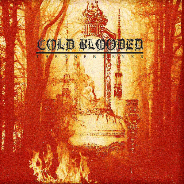 Cold Blooded (2) : Throneburner (LP,Limited Edition,Stereo)