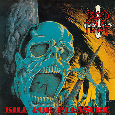 Blood Feast : Kill For Pleasure (LP,Album,Limited Edition,Reissue,Repress)