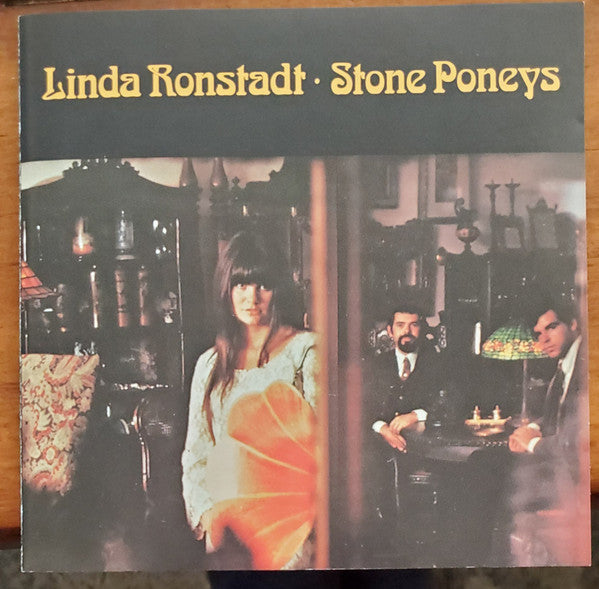 Linda Ronstadt · Stone Poneys, The : Linda Ronstadt · Stone Poneys (Album)