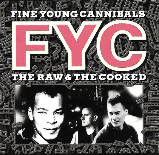Fine Young Cannibals : The Raw & The Cooked (Album,Club Edition)