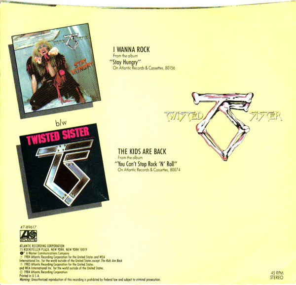 Twisted Sister : I Wanna Rock (7",45 RPM,Single)
