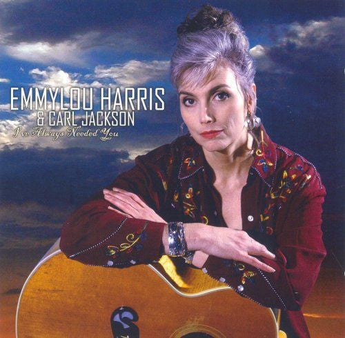Emmylou Harris & Carl Jackson : I've Always Needed You (Album)