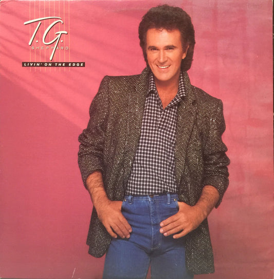 T.G. Sheppard : Livin' On The Edge (LP,Album,Stereo)
