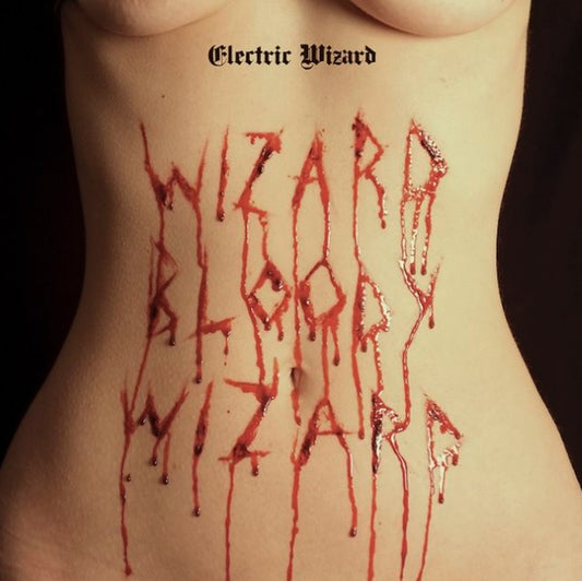 Electric Wizard (2) : Wizard Bloody Wizard (LP,Album,Limited Edition)