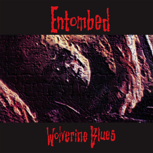 Entombed : Wolverine Blues (LP,Album,Reissue,Remastered,Stereo)