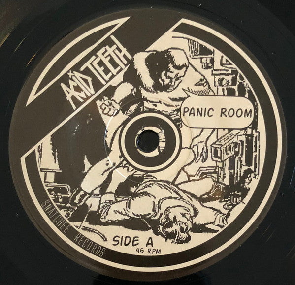 Acid Teeth : All About Me / Panic Room (7",45 RPM)
