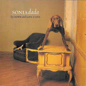 Sonia Dada : Lay Down And Love It Live (Album)