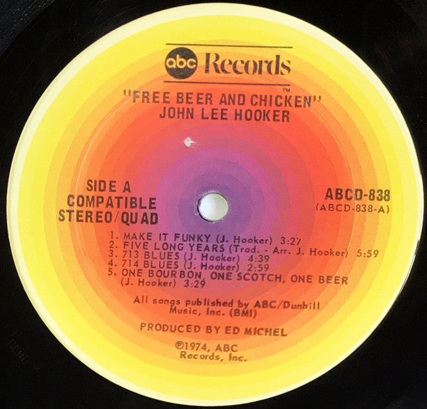 John Lee Hooker : Free Beer And Chicken (LP,Album,Stereo,Quadraphonic)