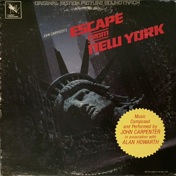 John Carpenter In Association With Alan Howarth : Escape From New York (Original Motion Picture Soundtrack) (LP,Album,Club Edition)