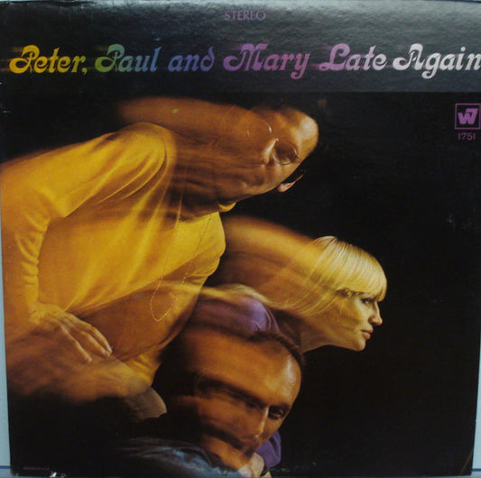 Peter, Paul & Mary : Late Again (LP,Album)