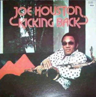 Joe Houston : Kicking Back (LP,Album,Stereo)