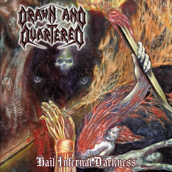 Drawn And Quartered : Hail Infernal Darkness (LP,Album,Limited Edition,Reissue)