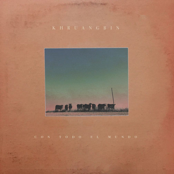 Khruangbin : Con Todo El Mundo (LP,Album,Stereo)