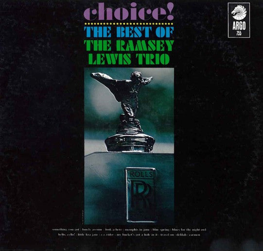 Ramsey Lewis Trio, The : Choice!: The Best Of The Ramsey Lewis Trio (LP,Compilation,Mono)