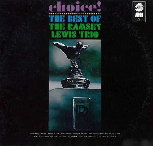 Ramsey Lewis Trio, The : Choice!: The Best Of The Ramsey Lewis Trio (LP,Compilation,Mono)