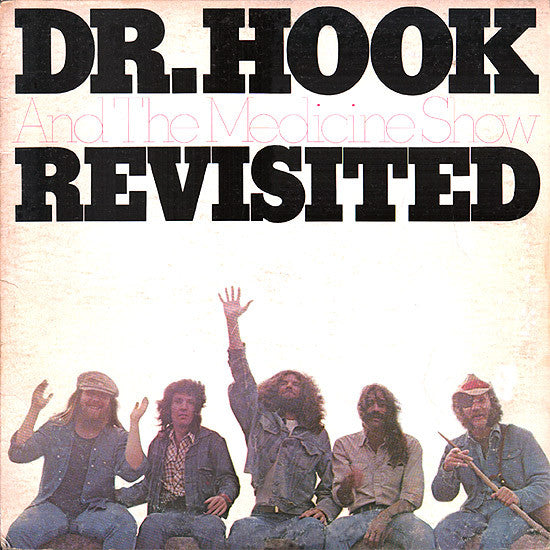 Dr. Hook & The Medicine Show : Revisited (LP,Compilation)