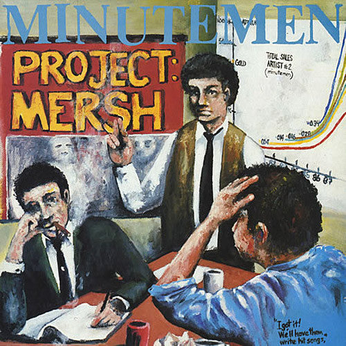 Minutemen : Project: Mersh (12",45 RPM,EP)